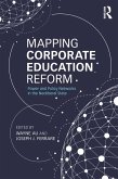 Mapping Corporate Education Reform (eBook, PDF)