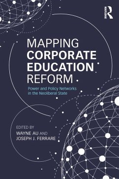 Mapping Corporate Education Reform (eBook, PDF)