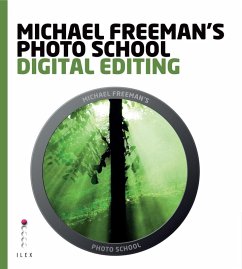 Cover Michael Freeman's Photo School: Digital Editing (eBook, ePUB)