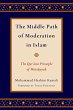 The Middle Path of Moderation in Islam... - Bild 1