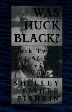 Was Huck Black? (eBook, ePUB) - Fishkin, Shelley Fisher