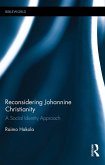 Reconsidering Johannine Christianity (eBook, PDF)