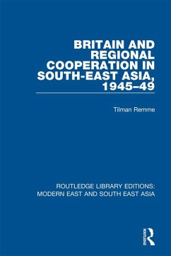 Cover Britain and Regional Cooperation in South-East Asia, 1945-49 (eBook, PDF)