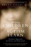 Helping Children with Autism Learn (eBook, ePUB) Helping Children with Autism Learn (eBook, ePUB)