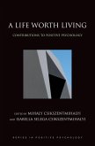 A Life Worth Living (eBook, ePUB) A Life Worth Living (eBook, ePUB)
