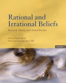 Rational and Irrational Beliefs (eBook, ePUB)