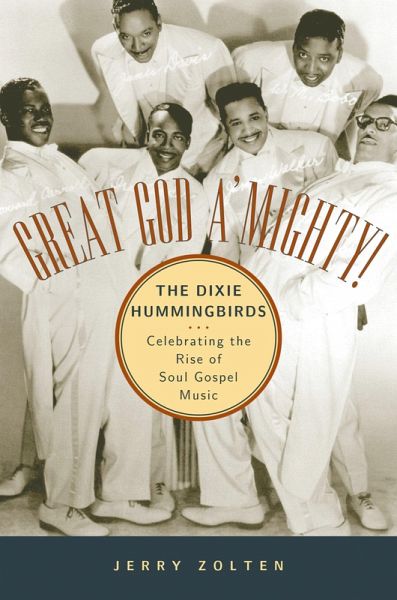 Great God A'Mighty! The Dixie Hummingbirds (eBook, ePUB)