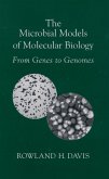 The Microbial Models of Molecular Biology (eBook, ePUB)