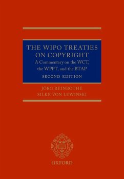 The WIPO Treaties on Copyright (eBook, ePUB) - Reinbothe, Jörg; Lewinski, Silke von