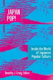 Japan Pop: Inside the World of Japanese Popular Culture (eBook, ePUB) Japan Pop: Inside the World of Japanese Popular Culture (eBook, ePUB)