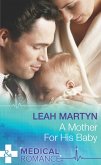 A Mother for His Baby (Mills & Boon Medical) (eBook, ePUB)