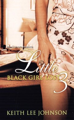 Little Black Girl Lost 3 (eBook, ePUB) - Johnson, Keith Lee