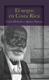 El negro en Costa Rica (eBook, ePUB)