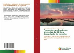 Produção e aplicação de eletrodos de DDB na degradação de corantes - Lanzoni Migliorini, Fernanda;Ferreira, Neidenei