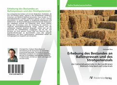 Erhebung des Bestandes an Ballenpressen und des Strohpotenzials - Poss, Christoph