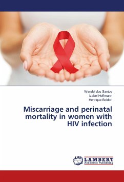 Miscarriage and perinatal mortality in women with HIV infection