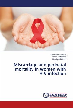 Miscarriage and perinatal mortality in women with HIV infection - dos Santos, Wendel;Hoffmann, Izabel;Boldori, Henrique