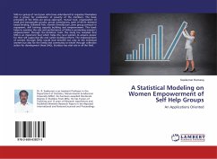 A Statistical Modeling on Women Empowerment of Self Help Groups