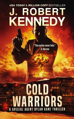 Cold Warriors (Special Agent Dylan Kane Thrillers, #3) (eBook, ePUB) - Kennedy, J. Robert