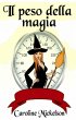 Il peso della magia (eBook, ePUB) - Bild 1