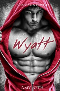 Wyatt (Mistaken Series, #3) (eBook, ePUB) - Amy-Beth