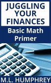 Juggling Your Finances: Basic Math Primer (eBook, ePUB)