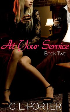 At Your Service - Book Two (eBook, ePUB) - Porter, C. L.
