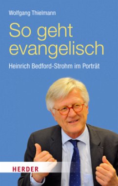 So geht evangelisch - Thielmann, Wolfgang