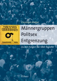 Männergruppen - Politsex - Entgrenzung - Klotter, Christoph