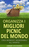 Organizza i migliori picnic del mondo (eBook, ePUB)