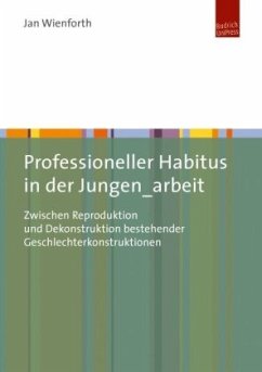 Professioneller Habitus in der Jungen_arbeit - Wienforth, Jan