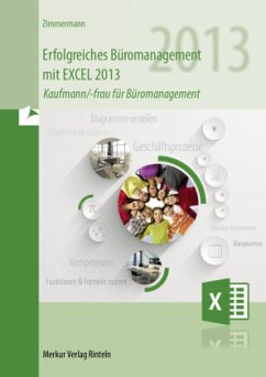 Erfolgreiches Büromanagement mit Excel 2013 - Zimmermann, Axel