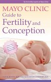 Mayo Clinic Guide to Fertility and Conception (eBook, ePUB)