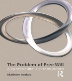 The Problem of Free Will (eBook, ePUB)