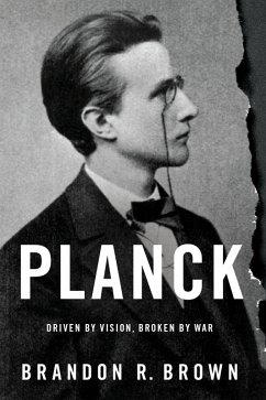 Planck (eBook, ePUB) - Brown, Brandon R.