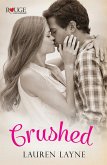 Crushed: A Rouge Contemporary Romance (eBook, ePUB)