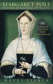 Margaret Pole, Countess of Salisbury 1473-1541 (eBook, PDF)