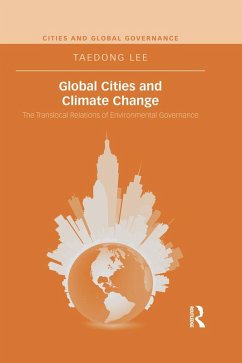 Global Cities and Climate Change (eBook, PDF) - Lee, Taedong