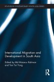 International Migration and Development in South Asia (eBook, ePUB) International Migration and Development in South Asia (eBook, ePUB)