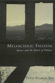 Melancholic Freedom (eBook, ePUB)