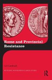 Rome and Provincial Resistance (eBook, ePUB)