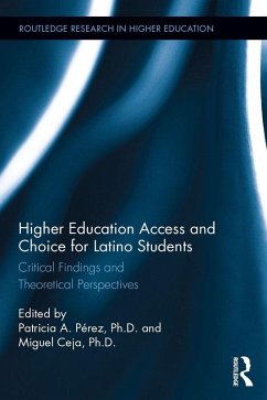 Cover Higher Education Access and Choice for Latino Students (eBook, ePUB)