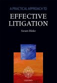 A Practical Approach to Effective Litigation (eBook, ePUB)