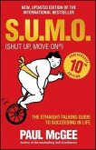 S.U.M.O (Shut Up, Move On) (eBook, PDF) S.U.M.O (Shut Up, Move On) (eBook, PDF)