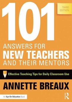 101 Answers for New Teachers and Their Mentors (eBook, ePUB) - Breaux, Annette