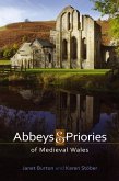 Abbeys and Priories of Medieval Wales (eBook, ePUB)