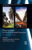 Global Ecologies and the Environmental Humanities (eBook, ePUB)