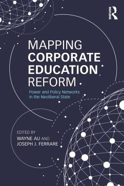 Mapping Corporate Education Reform (eBook, ePUB)
