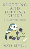 Spotting and Jotting Guide (eBook, ePUB)