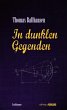 In dunklen Gegenden (eBook, ePUB) - Bild 1